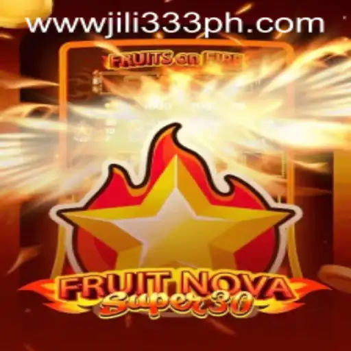 Discover the Exciting World of FruitrNovaSupe30 with JILI333